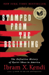 Stamped from the Beginning: The Definitive History of Racist Ideas in America Revised ed.