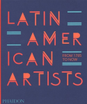 Latin American Artists: From 1785 to Now