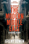 Making of the Modern Middle East: A Personal History