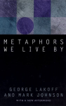 Metaphors We Live By New edition