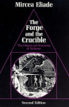 Forge and the Crucible: The Origins and Structure of Alchemy 2nd Revised edition
