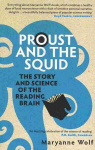 Proust and the Squid: The Story and Science of the Reading Brain