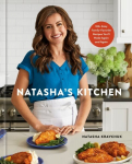 Natasha's Kitchen: 100plus Easy Family-Favorite Recipes You'll Make Again and Again: A Cookbook