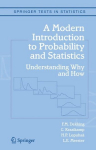 Modern Introduction to Probability and Statistics: Understanding Why and How 1st ed. 2005. Corr. 2nd printing 2007
