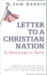 Letter to a Christian Nation: A Challenge to the Faith of America