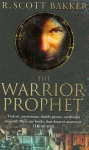 Warrior-Prophet: Book 2 of the Prince of Nothing