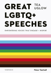 Great LGBTQplus Speeches: Empowering Voices That Engage And Inspire