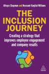 Inclusion Journey: Creating a strategy that improves employee engagement and company results