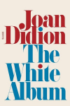 The White Album: Essays, The White Album: Essays