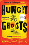Hungry Ghosts: Winner of the 2024 Walter Scott Prize for Historical Fiction, Hungry Ghosts: Winner of the 2024 Walter Scott Prize for Historical Fiction