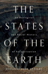 The States of the Earth: An Ecological and Racial History of Secularization, The States of the Earth: An Ecological and Racial History of Secularization