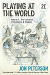 Playing at the World, 2e, Volume 1: The Invention of Dungeons & Dragons, Playing at the World, 2e, Volume 1: The Invention of Dungeons & Dragons