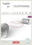 Business Skills B1-B2. English for Telephoning: Kursbuch mit CD, Business Skills B1-B2. English for Telephoning: Kursbuch mit CD