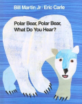 Polar Bear, Polar Bear, What Do You Hear?, Polar Bear, Polar Bear, What Do You Hear?