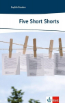 Five Short Shorts: American Short Stories, Five Short Shorts: American Short Stories