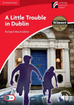 A Little Trouble in Dublin: Englische Lekt&uuml;re f&uuml;r das 1. Lernjahr. Paperback, A Little Trouble in Dublin: Englische Lekt&uuml;re f&uuml;r das 1. Lernjahr. Paperback