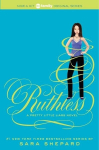 Pretty Little Liars 10. Ruthless, Pretty Little Liars 10. Ruthless