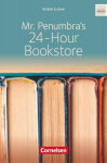 Ab 10. Schuljahr - Mr. Penumbras 24-Hour Bookstore: Textband mit Annotationen, Ab 10. Schuljahr - Mr. Penumbras 24-Hour Bookstore: Textband mit Annotationen