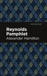 Reynolds Pamphlet, Reynolds Pamphlet