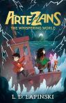 Artezans: The Whispering World, Artezans: The Whispering World