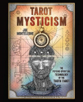 Tarot Mysticism: The Psycho-Spiritual Technology of the Thoth Tarot, Tarot Mysticism: The Psycho-Spiritual Technology of the Thoth Tarot