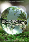 Ecotopia: (40th Anniversary Ed.), Ecotopia: (40th Anniversary Ed.)