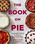 The Book on Pie: Everything You Need to Know to Bake Perfect Pies, The Book on Pie: Everything You Need to Know to Bake Perfect Pies