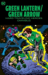 Green Lantern/Green Arrow: Hard Travelin Heroes Omnibus, Green Lantern/Green Arrow: Hard Travelin Heroes Omnibus