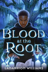 Blood at the Root, Blood at the Root