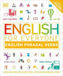 English for Everyone: English Phrasal Verbs: Learn and Practise More Than 1,000 English Phrasal Verbs, English for Everyone: English Phrasal Verbs: Learn and Practise More Than 1,000 English Phrasal Verbs