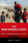 The New Middle East: What Everyone Needs to Know&reg;, The New Middle East: What Everyone Needs to Know&reg;