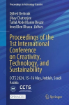 Proceedings of the 1st International Conference on Creativity, Technology, and Sustainability: CCTS 2024, 15-16 May, Jeddah, Saudi Arabia, Proceedings of the 1st International Conference on Creativity, Technology, and Sustainability: CCTS 2024, 15-16 ...
