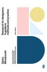 Research for Designers: A Guide to Methods and Practice (Third Edition), Research for Designers: A Guide to Methods and Practice (Third Edition)