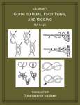 U.S Armys Guide to Rope, Knot Tying, and Rigging: FM 5-125, U.S Armys Guide to Rope, Knot Tying, and Rigging: FM 5-125