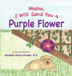 Mama, I Will Send You a Purple Flower, Mama, I Will Send You a Purple Flower