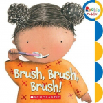 Brush, Brush, Brush! (Rookie Toddler), Brush, Brush, Brush! (Rookie Toddler)