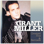 Vin&uuml;&uuml;lplaat GRANT MILLER Greatest Hits & Remixes