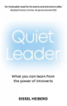 Quiet Leader: What you can learn from the power of introverts, Quiet Leader: What you can learn from the power of introverts
