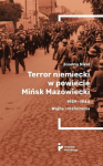 Saksa terror Minski Mazowiecki rajoonis... - Joanna Nikel