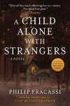 A Child Alone with Strangers, A Child Alone with Strangers