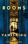 Rooms for Vanishing, Rooms for Vanishing