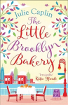 Little Brooklyn Bakery: A Heartwarming Feel Good Novel Full of Cakes and Romance! Digital original