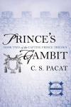 Prince's Gambit: Captive Prince Book Two, Book two