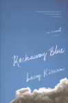 Rockaway Blue: A Novel