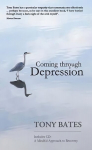 Coming Through Depression: A Mindful Approach to Recovery