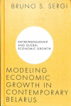 Modeling Economic Growth in Contemporary Belarus