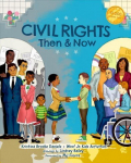 Civil Rights Then and Now: A Timeline of Past and Present Social Justice Issues in America (Black History Book For Kids) 2nd edition