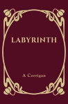 Labyrinth: One classic film, fifty-five sonnets UK ed.
