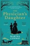 Physician's Daughter: The perfect captivating historical read