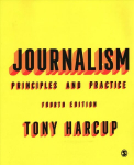 Journalism: Principles and Practice 4th Revised edition